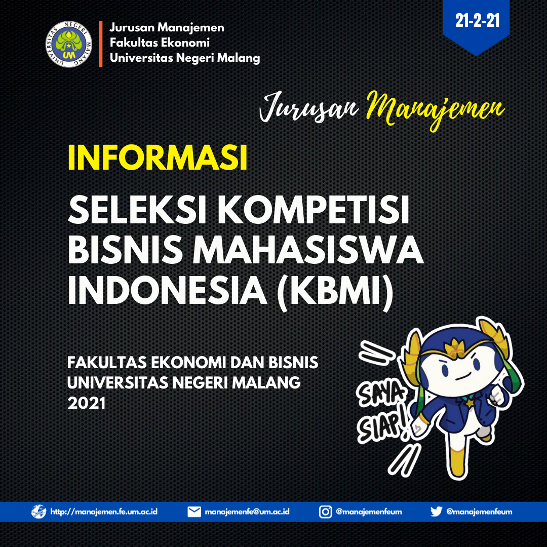 Seleksi Kompetensi Bisnis Mahasiswa Indonesia (Kbmi) Fakultas Ekonomi Dan Bisnis 2021 Universitas Negeri Malang